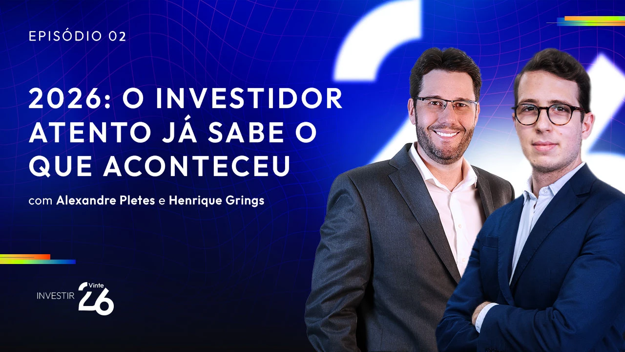2026: o investidor atento já sabe o que aconteceu